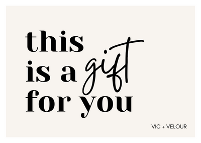 VIC + VELOUR Gift Card
